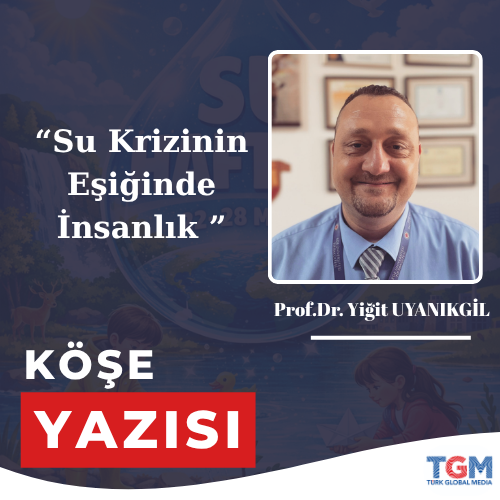 Su Krizinin Eşiğinde İnsanlık: Zihinsel ve Varoluşsal Yüzleşme